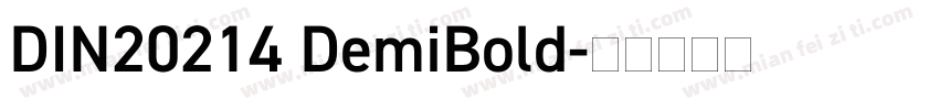 DIN20214 DemiBold字体转换